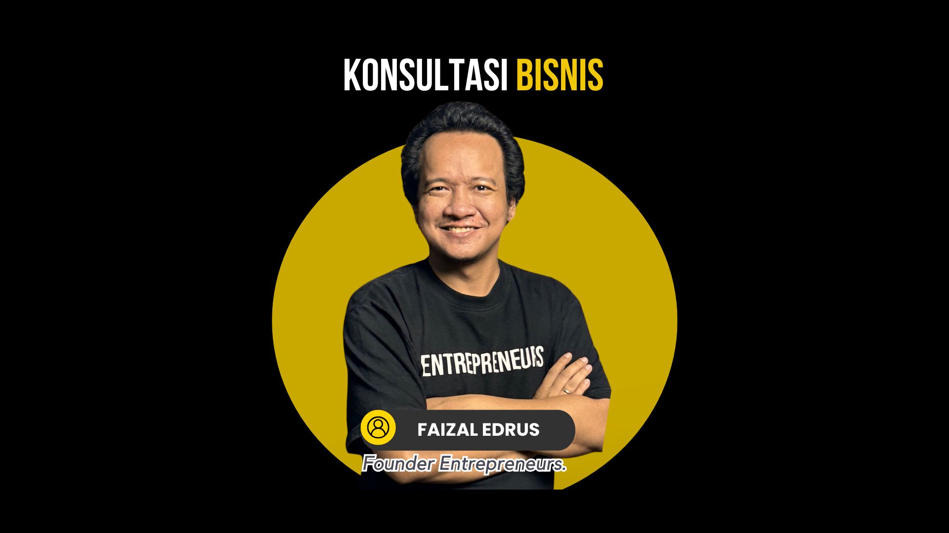 Konsultasi Bisnis Faizal Edrus